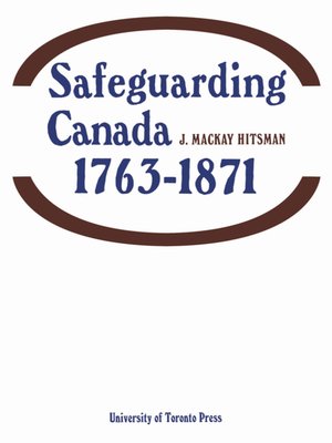cover image of Safeguarding Canada 1763-1871